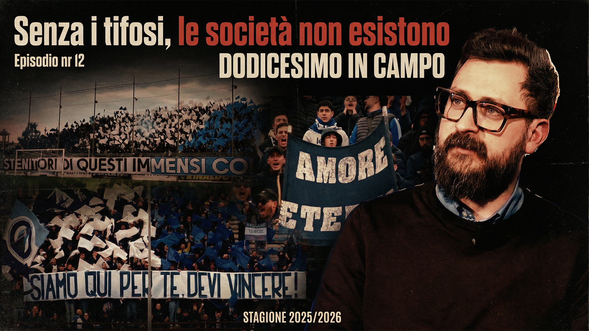 Episodio nr 12 – Stagione 2025/2026